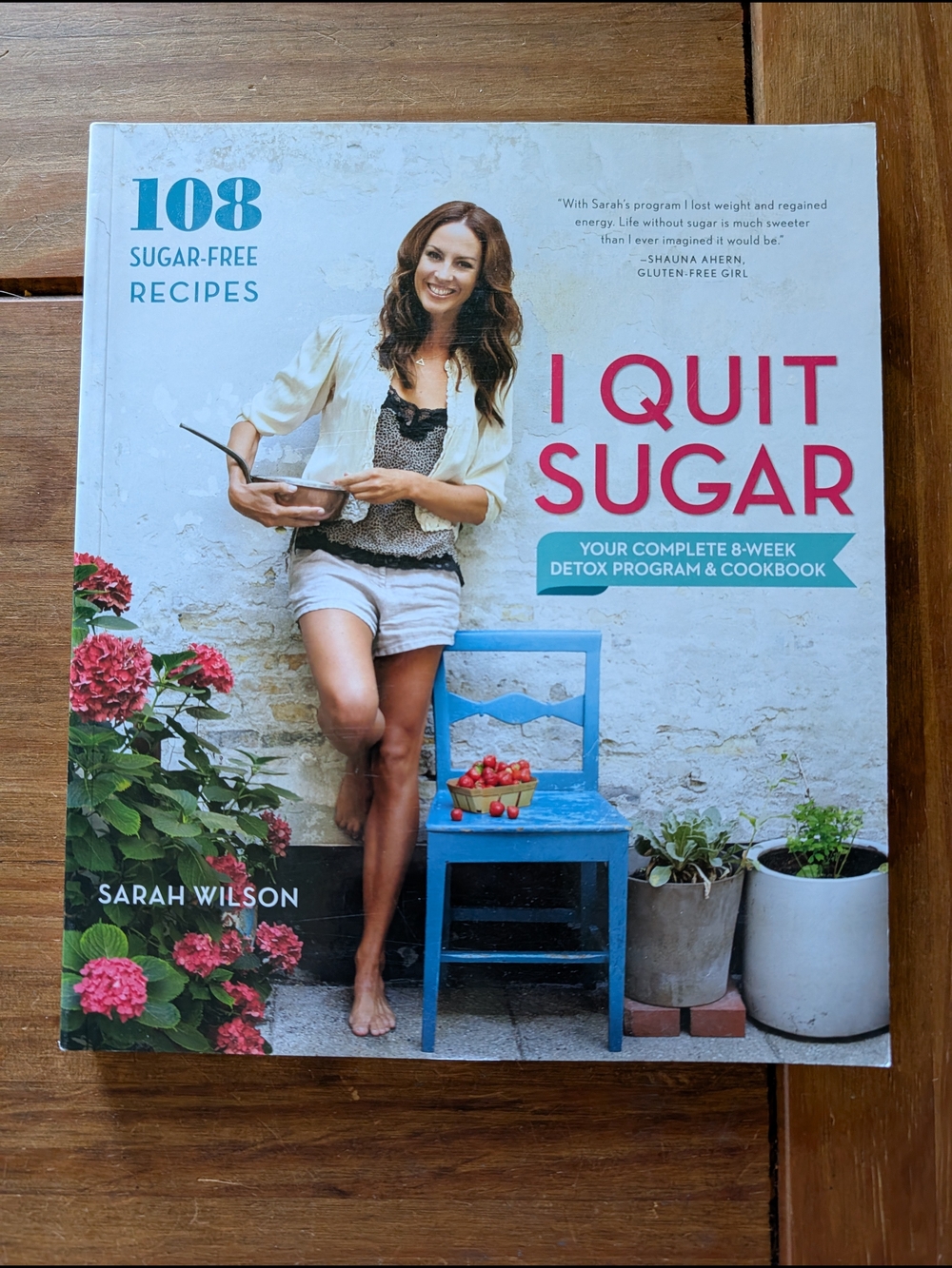 I Quit Sugar Detox & Cookbook - Sarah Wilson